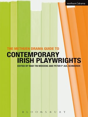 cover image of The Methuen Drama Guide to Contemporary Irish Playwrights